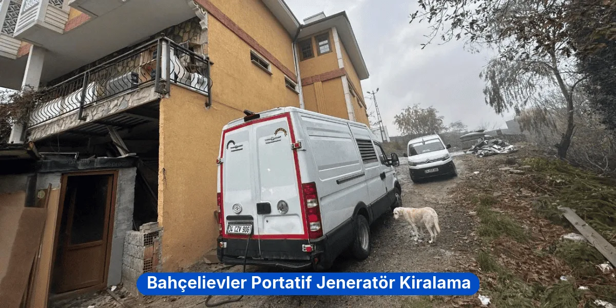 Bahçelievler Portatif Jeneratör Kiralama